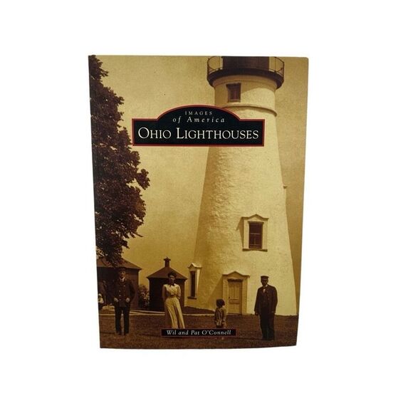 Images of America Ohio Lighthouses Will and Pat O'Connell - Picture 1 of 4